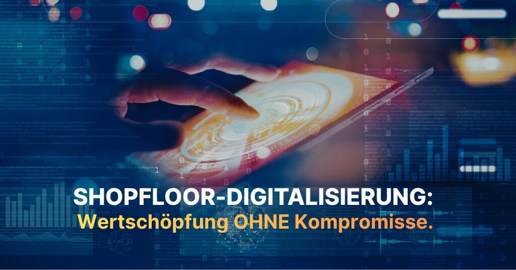 OEE steigern, Wertschöpfung erhöhen